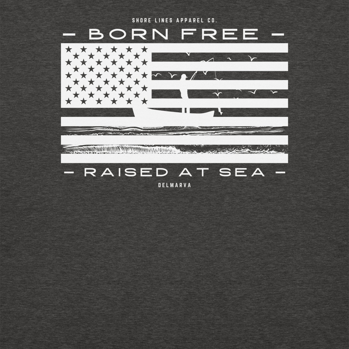 Born Free Raised at Sea | Hoodie-charcoalheather-Shore Lines Apparel Co.