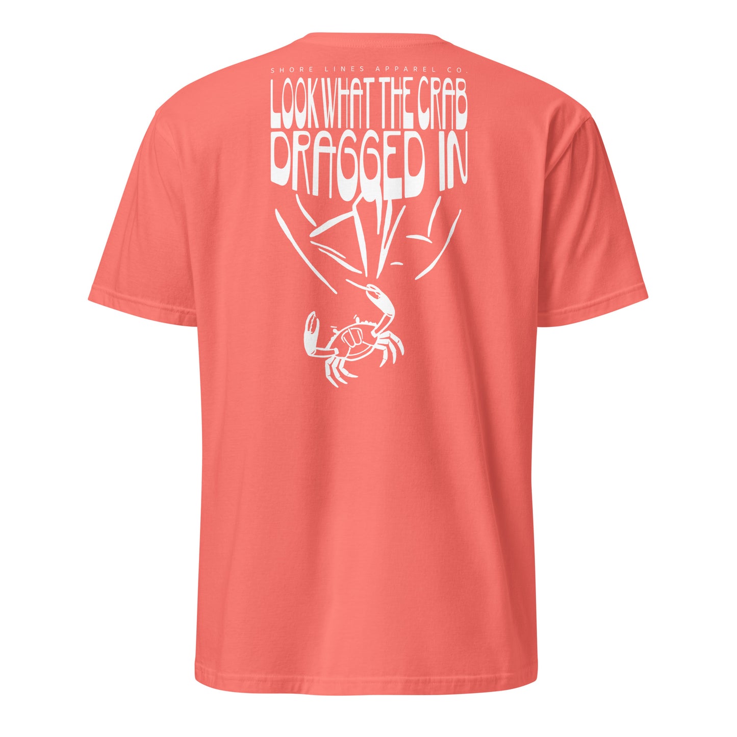 Look What the Crab Dragged In | Short Sleeve-coral-Shore Lines Apparel Co.™