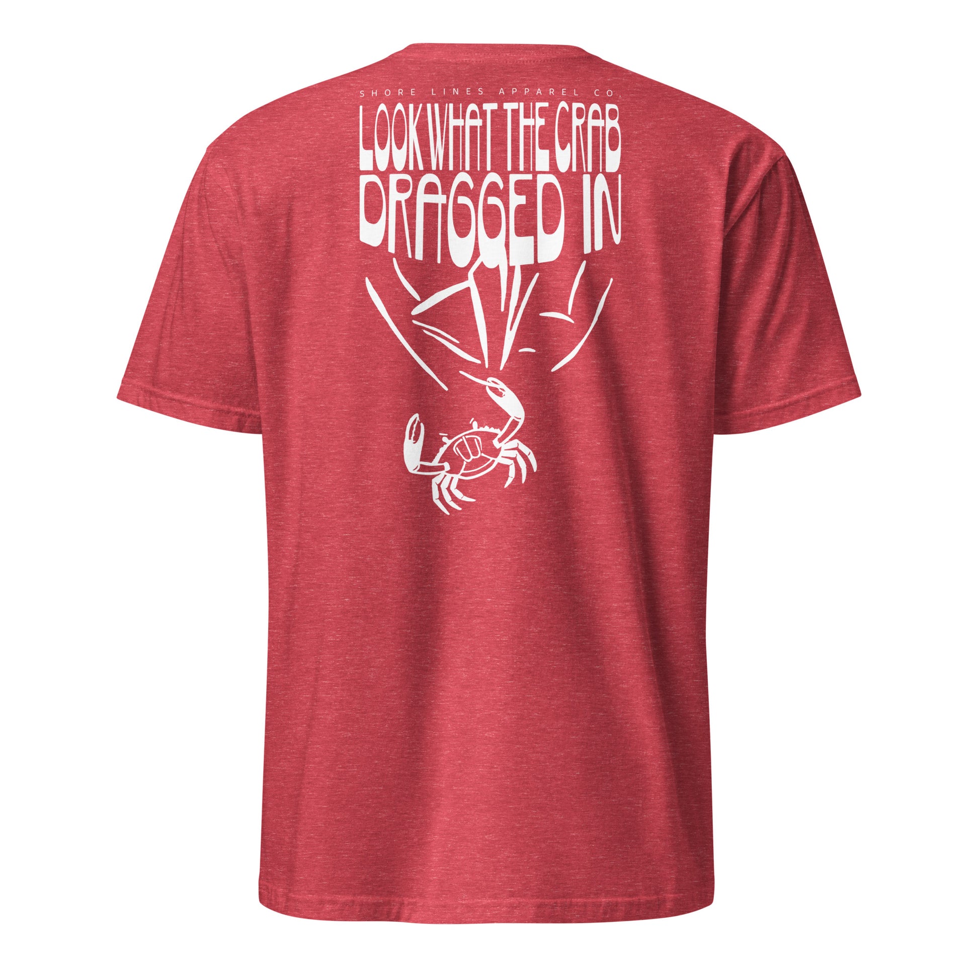 Look What the Crab Dragged In | Short Sleeve-red-Shore Lines Apparel Co.™