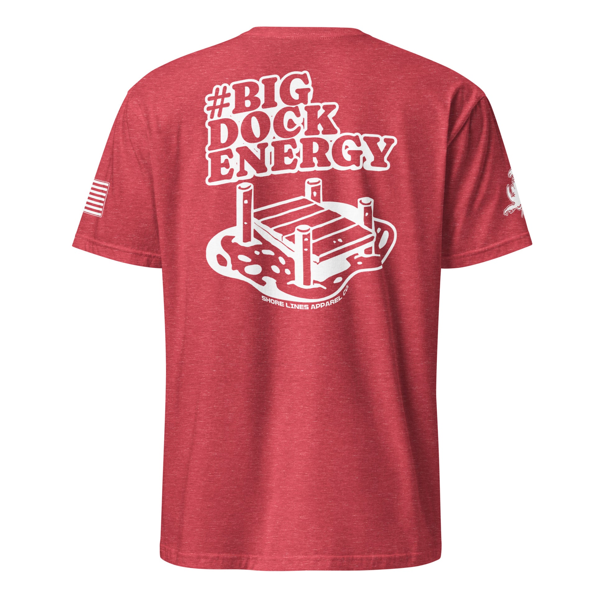Big Dock Energy | Short Sleeve P-red-Shore Lines Apparel Co.™