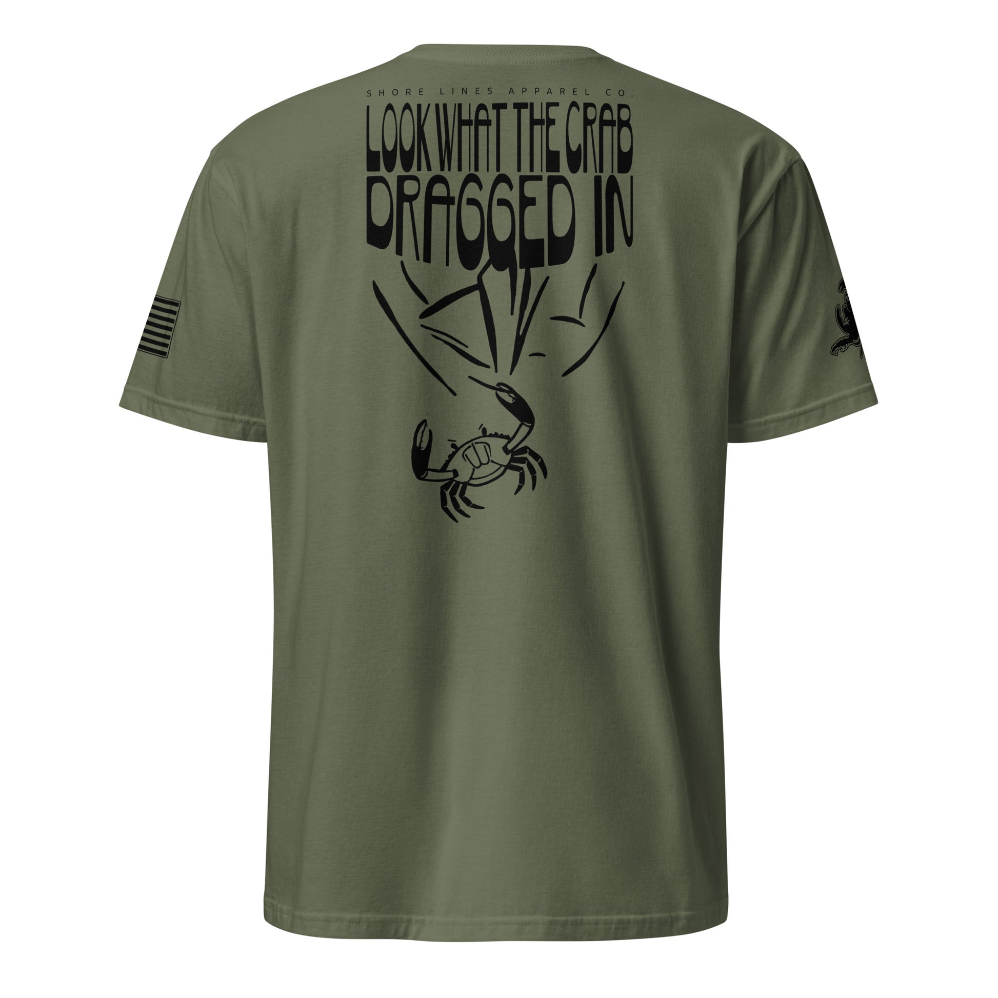 Look What the Crab Dragged In | Short Sleeve P-militarygreen-Shore Lines Apparel Co.™