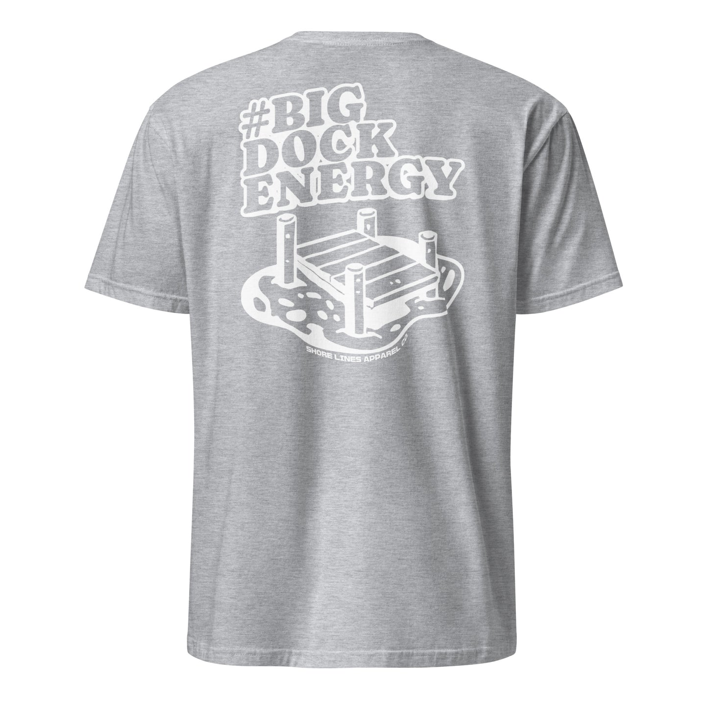 Big Dock Energy | Short Sleeve-sportgrey-Shore Lines Apparel Co.™