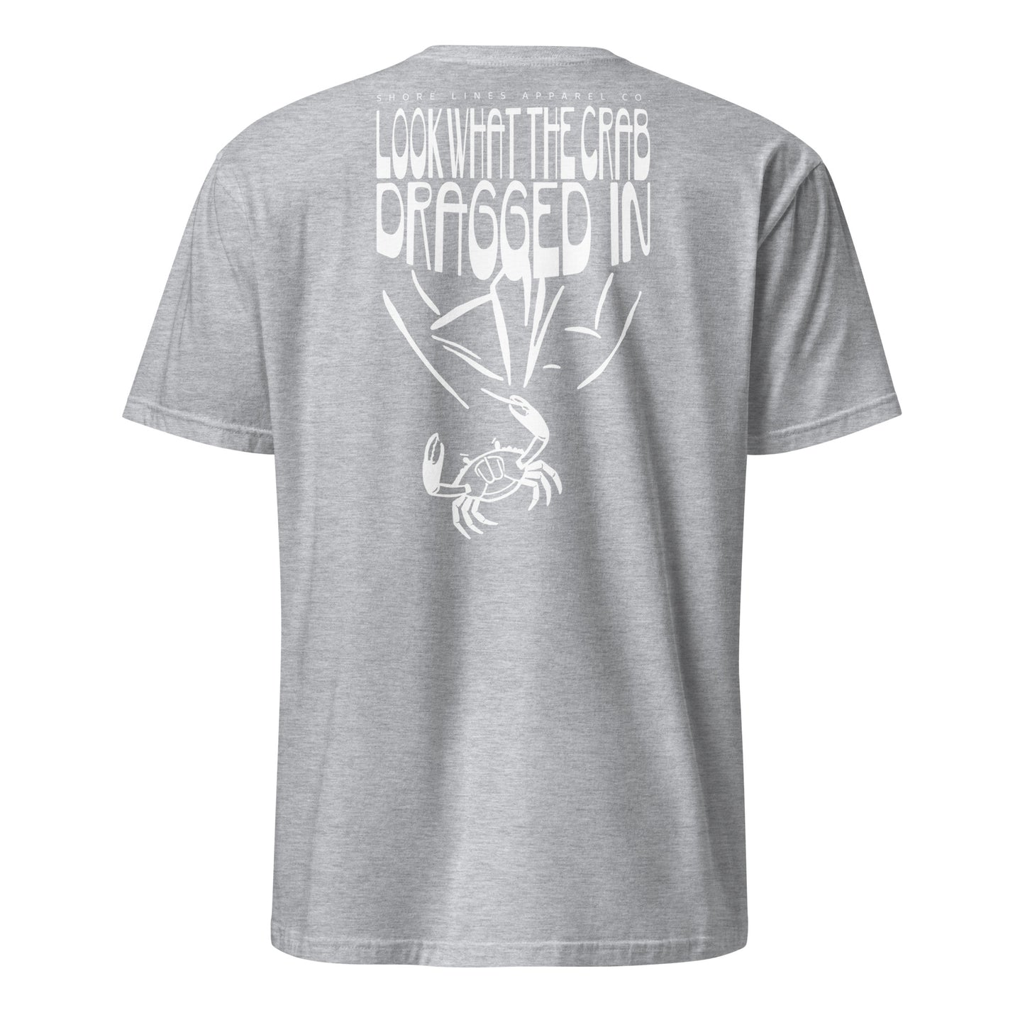 Look What the Crab Dragged In | Short Sleeve-sportgrey-Shore Lines Apparel Co.™