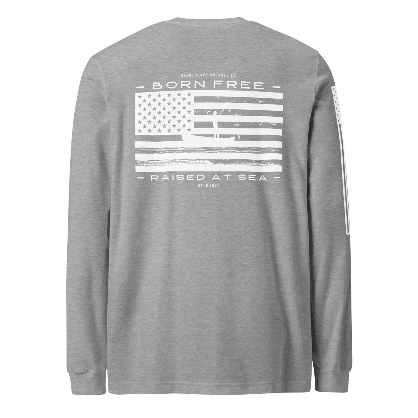Born Free Raised at Sea | Long Sleeve P-athletic-Shore Lines Apparel Co.