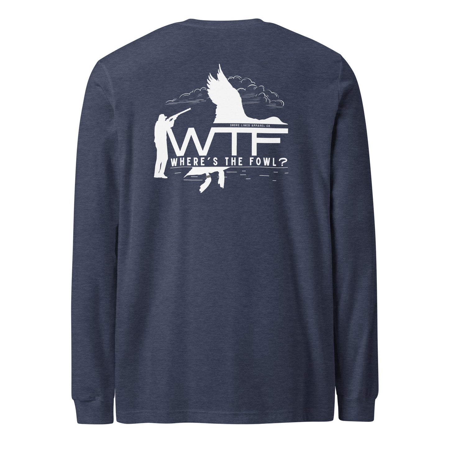 Where's The Fowl | Core LS-navy-Shore Lines Apparel Co.