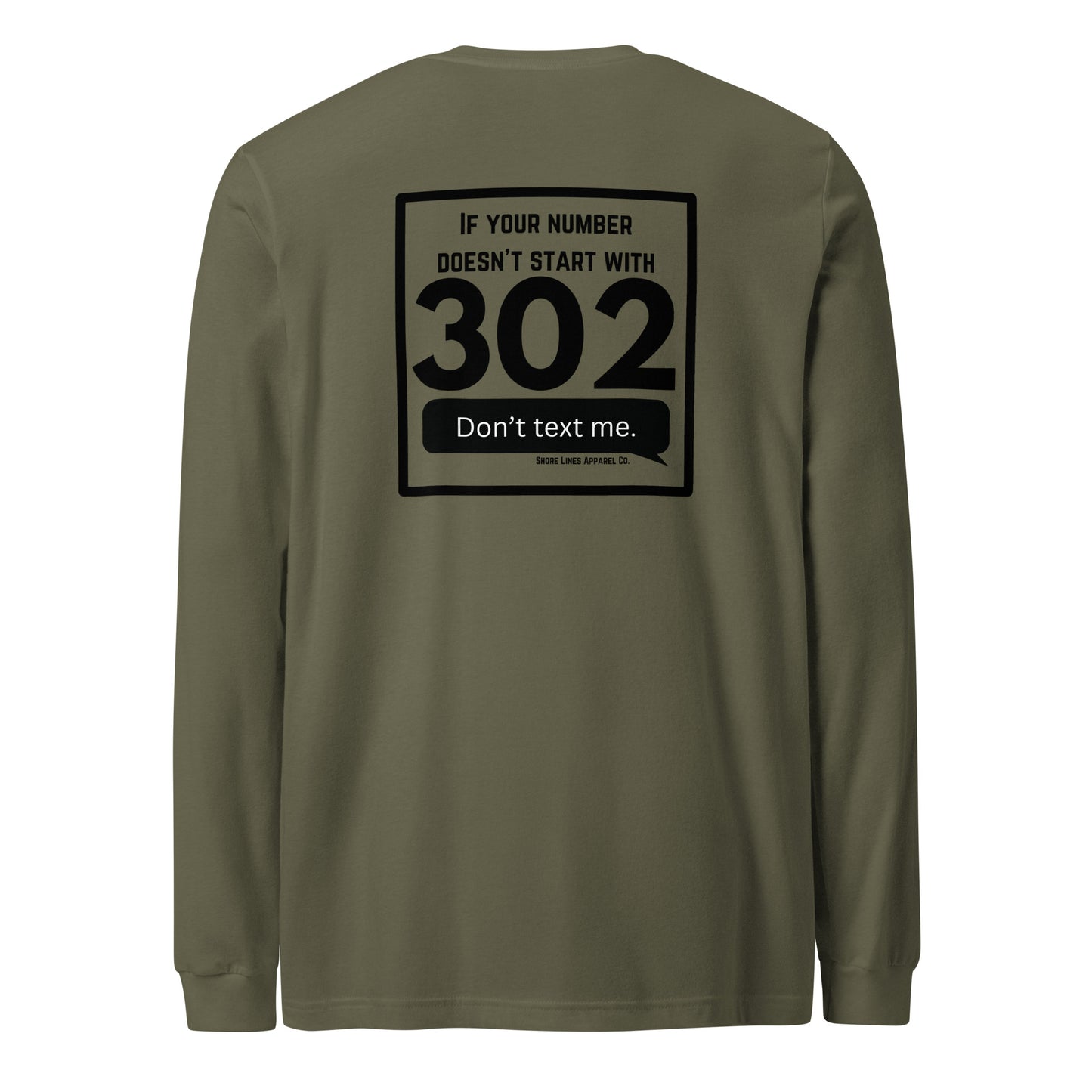 302 Area Code | Core LS-militarygreen-Shore Lines Apparel Co.