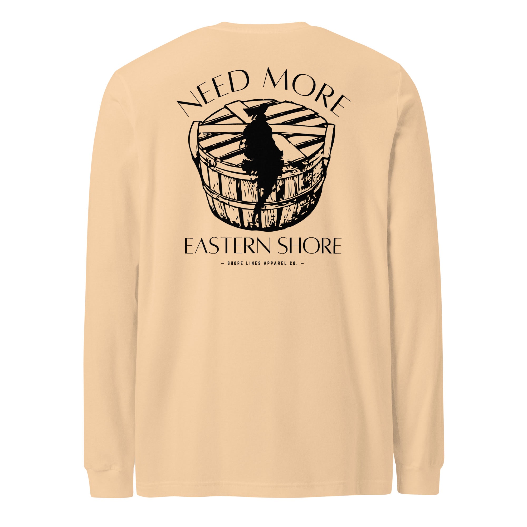 Need More Eastern Shore | Long Sleeve-sand-Shore Lines Apparel Co.