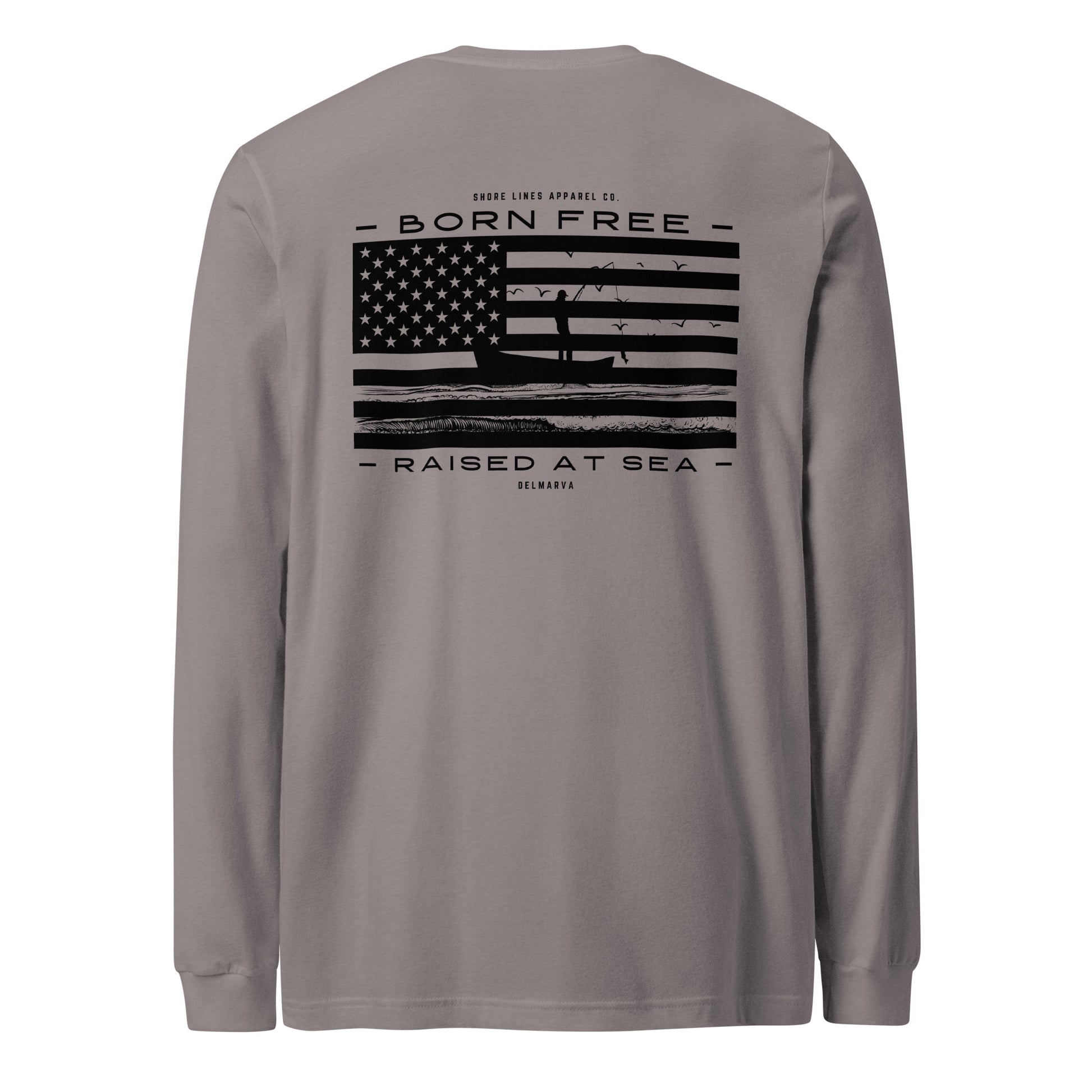 Born Free Raised at Sea | Core LS-storm-Shore Lines Apparel Co.