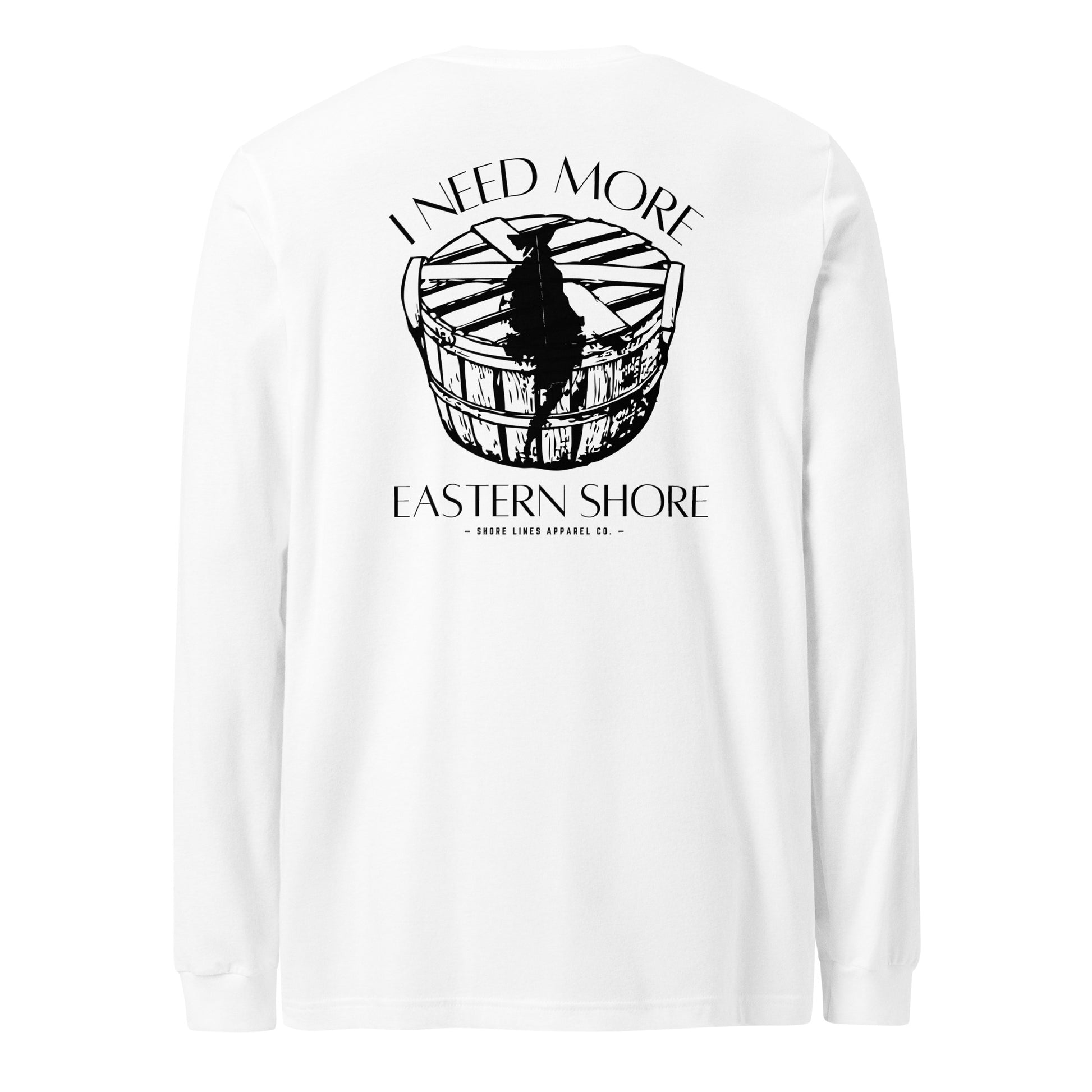 Need More Eastern Shore | Core LS-white-Shore Lines Apparel Co.