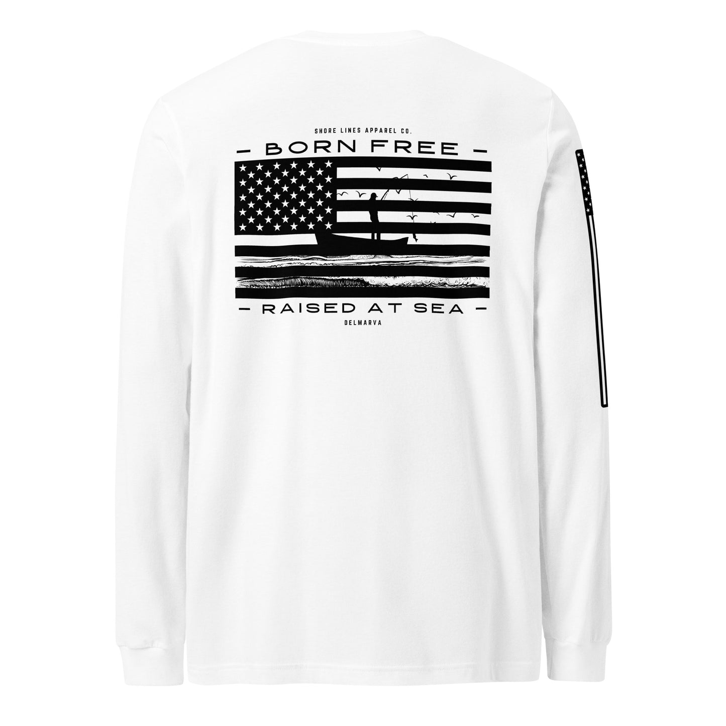 Born Free Raised at Sea | Long Sleeve P-white-Shore Lines Apparel Co.