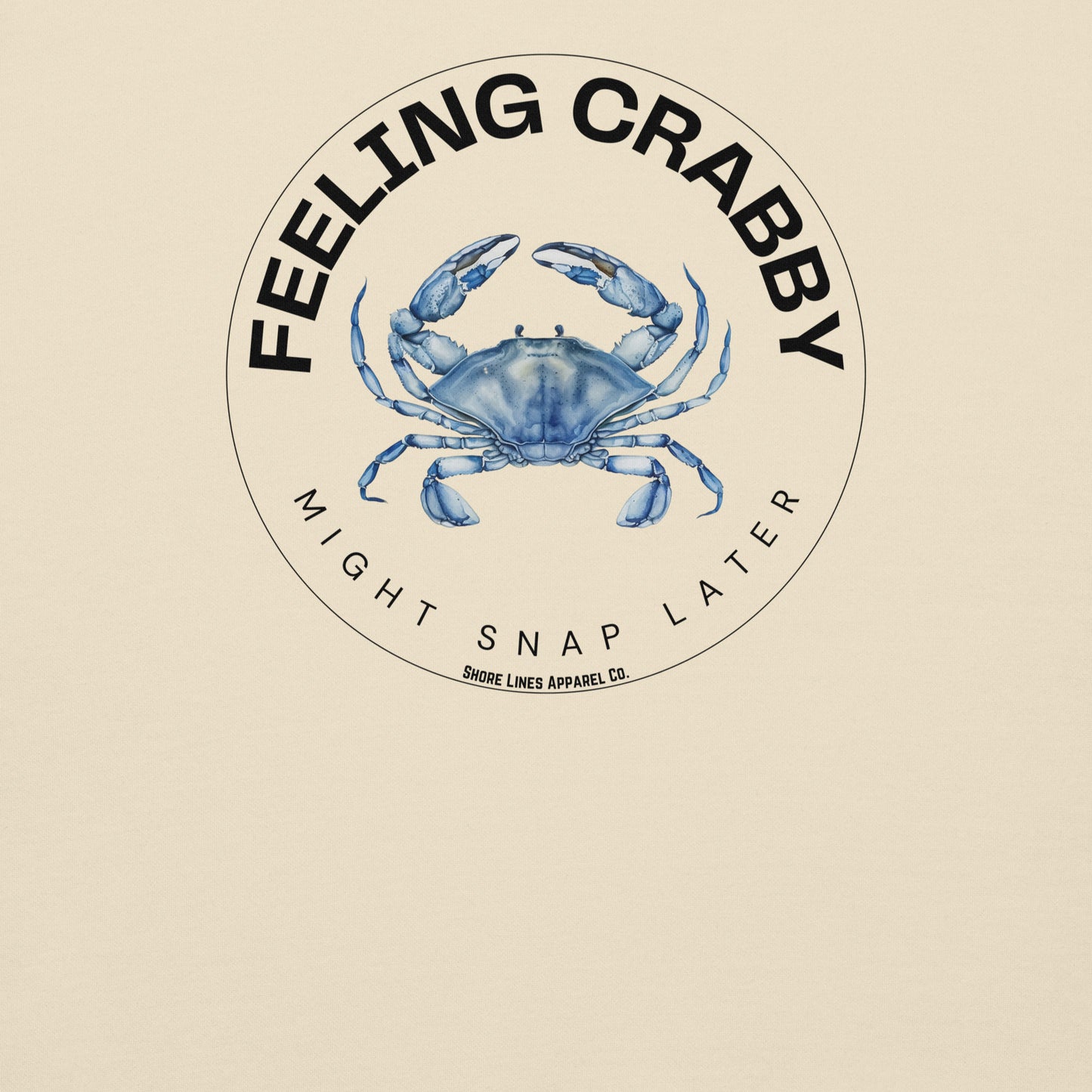 Feeling Crabby | Hoodie-bone-Shore Lines Apparel Co.