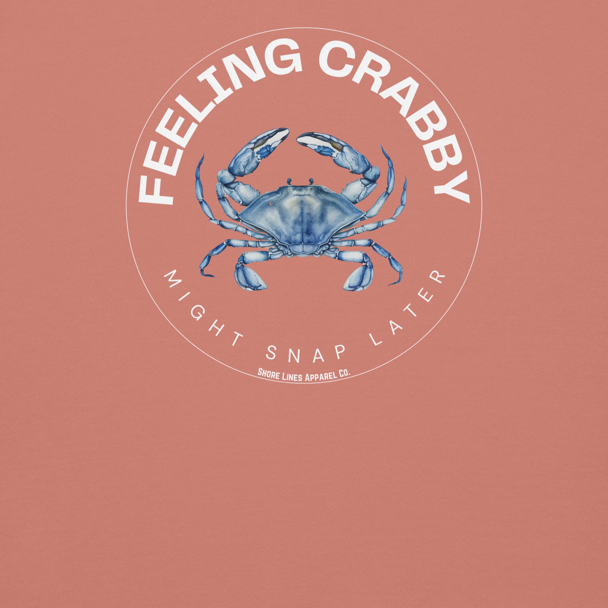 Feeling Crabby | Hoodie-dustyrose-Shore Lines Apparel Co.