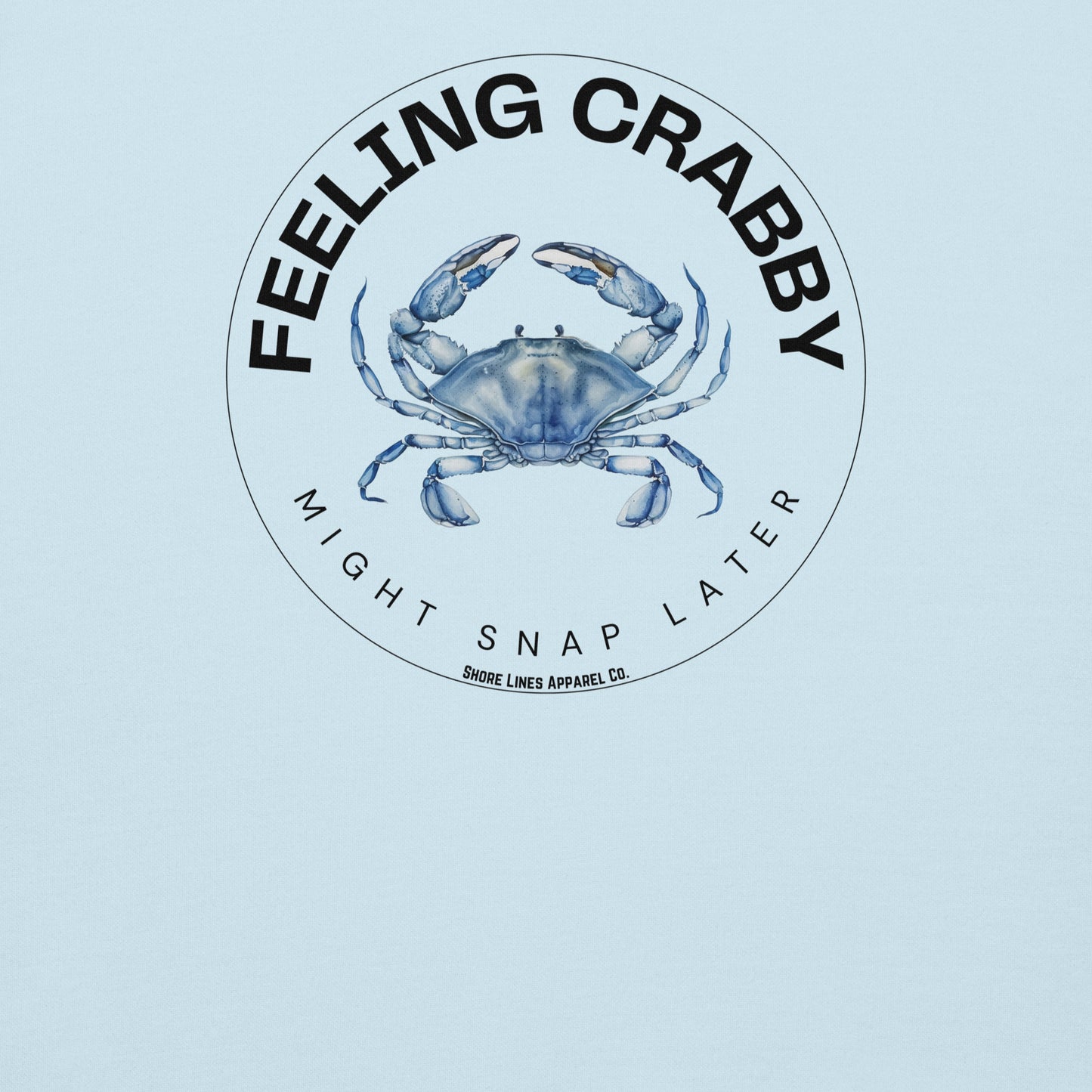 Feeling Crabby | Hoodie-skyblue-Shore Lines Apparel Co.