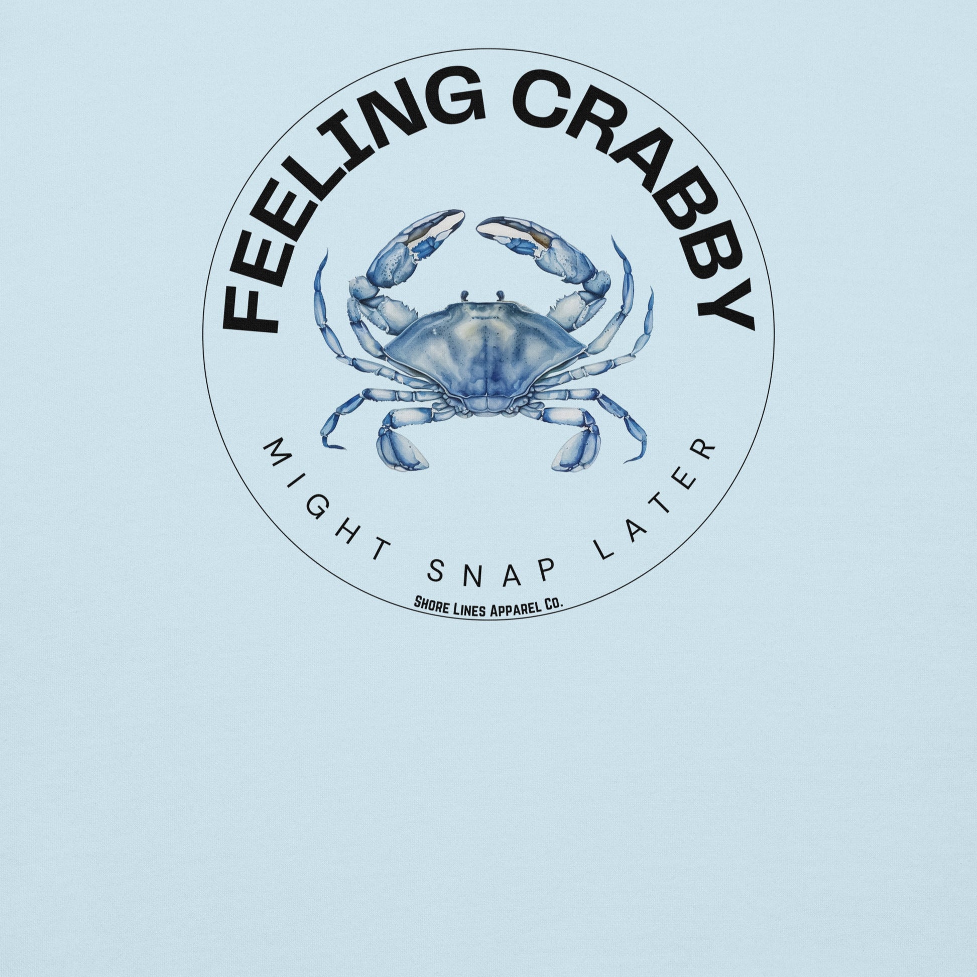 Feeling Crabby | Hoodie-skyblue-Shore Lines Apparel Co.